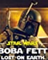 Boba Fett Lost on Earth 
