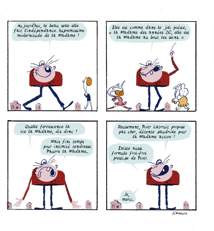Piotr Latrrruit Au Service De La Madame Jean Christophe Mazurie Ventscontraires Net La Revue En Ligne Du Rond Point