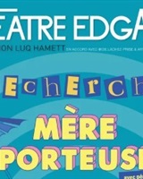 recherche Mère Porteuse EDGAR 