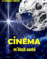 Spectacle "Cinéma m&acute;était conté"<br />
