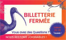 BILLETTERIE FERMÉE